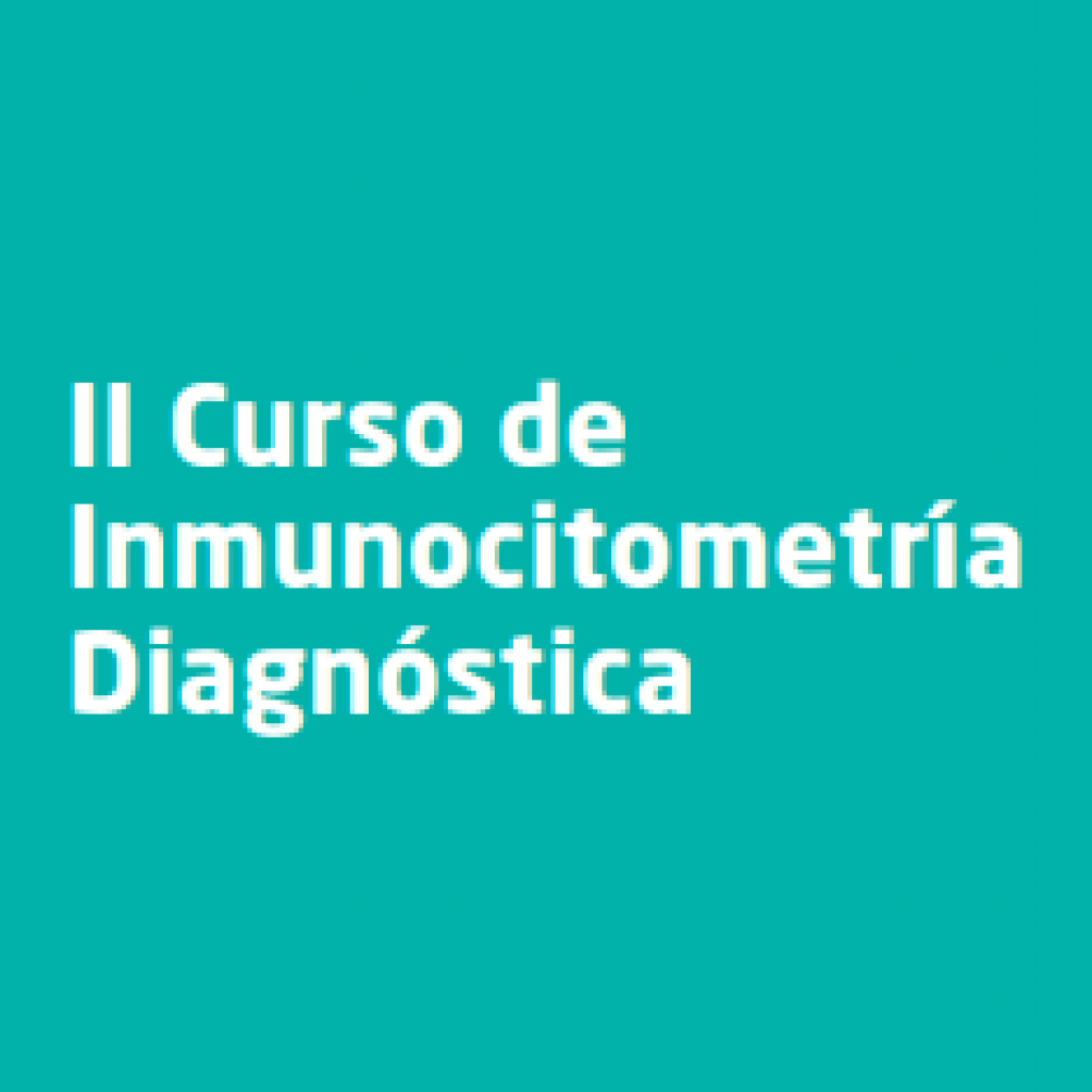 II Curso de Inmunocitometría Diagnóstica.  Consulte las ponencias